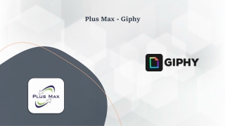 Plus Max - Giphy