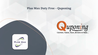 Plus Max Duty Free - Quponing