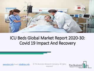 Worldwide ICU Beds Market Size, Growth, Trends, Opportunity Forecasts 2020 to 2023