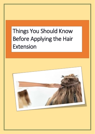 Things You Should Know Before Applying the Hair Extension