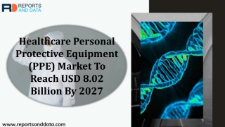 Healthcare Personal Protective Equipment (PPE) Market Technology and forecasts