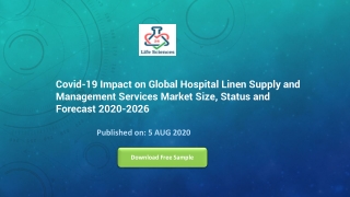 Covid-19 Impact on Global Hospital Linen Supply and Management Services Market Size, Status and Forecast 2020-2026