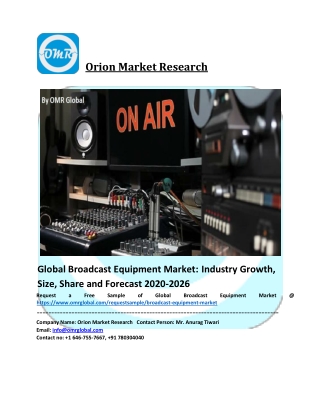 Global Broadcast Equipment Market Size, Share, Analysis, Industry Report and Forecast to 2026