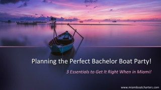 Planning the Perfect Bachelor Boat Party!