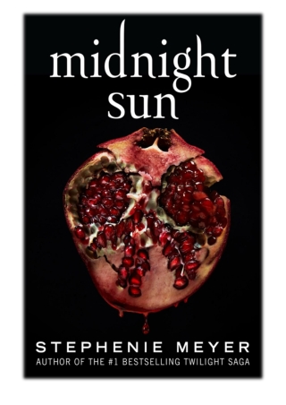 [PDF] Free Download Midnight Sun By Stephenie Meyer