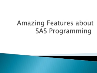 Amazing Features about SAS Programming