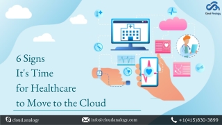 6 Signs It's Time for Healthcare to Move to the Cloud