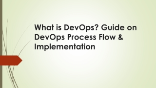 What is DevOps?Guide on DevOps Process Flow & Implementation