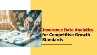 Insurance Data Analytics for Competitive Growth Standards