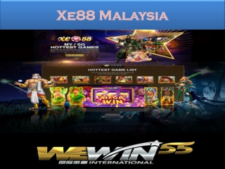 you would like to join Xe88 Malaysia