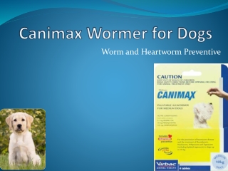 Buy Discount Canimax Oral Worm Control and Heartworm Preventive for Dogs Online in Australia