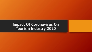 Impact Of Coronavirus On Tourism Industry 2020