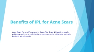 Benefits of IPL for Acne Scars