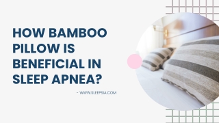 How Bamboo pillow is beneficial in sleep apnea?