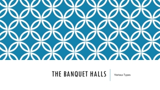 The Various Types Of Banquet Halls