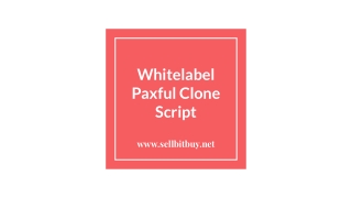 White-Label Paxful Clone Script - To Start your Bitcoin Exchange Platform Instantly