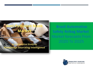 A Complete study On Brazil Automotive Safety Airbag Market