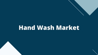 Hand Wash Market – Global Opportunities & Forecast, 2020-2027