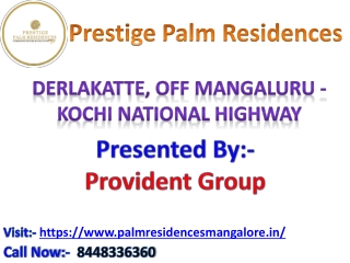 Get special offer in Prestige Palm Residences Price