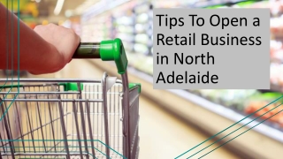 How to Open a Retail Business in North Adelaide