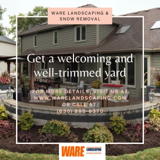 Landscaping Companies in Chicago IL | Ware Landscaping & Snow Removal