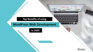 Top Benefits of using WordPress Web Development in 2020