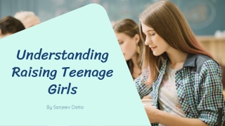 Understanding Raising Teenage Girls