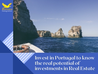 Invest in Portugal to Know the Real Potential of Investments in Real Estate