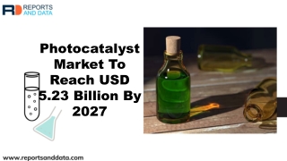 Photocatalyst Market Analysis, Growth rate, Global Trends, Price and Forecasts to 2027