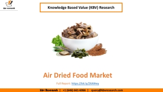 Air-dried Food Market Size Worth $147.7 Billion By 2026 - KBV Research