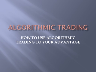 What is Algorithmic Trading? - The Complete Guide for 2020