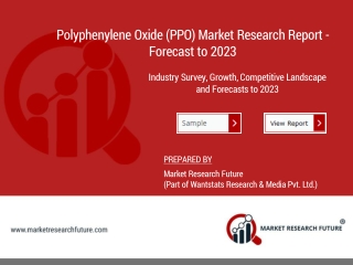 Polyphenylene Oxide Market - Growth, Analysis, Share, Size, Forecast, Trends and Outlook 2025