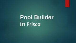 Pool Builder in Frisco