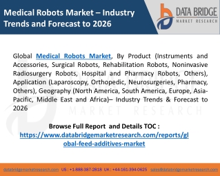 Medical Robots Market Size By Types, compound, manufacturing process, And Forecast 2020–2026