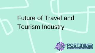 Future of Travel and Tourism Industry