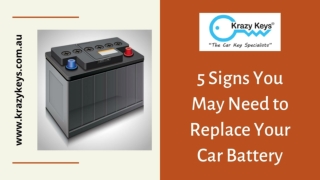 When Should a Car Battery be Replaced | Krazy Keys