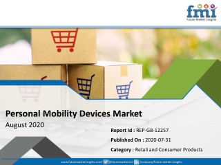 Personal Mobility Devices  Market to E6hibit a Healthy Growth of 6% CAGR Between 2020 – 2030