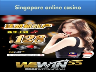 as well as playing Singapore online casino