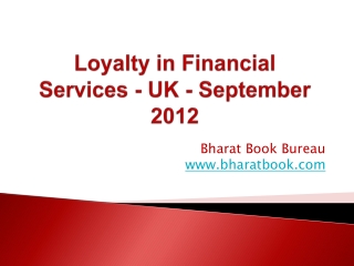 Loyalty in Financial Services - UK - September 2012