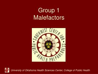 Group 1 Malefactors