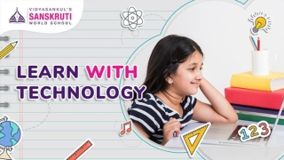 Technology and its Importance in Education | Sanskruti VidyaSankul
