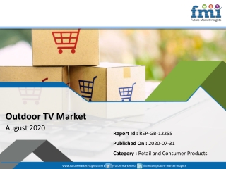 Global Outdoor TV Market to Rake in Nearly US$ 500 MN In Terms of Revenue By the End of 2030