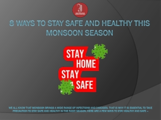 8 Ways to Stay Safe and Healthy this Monsoon season