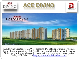 ACE Divino | Luxury 2/3 BHK Apartments Greater Noida West
