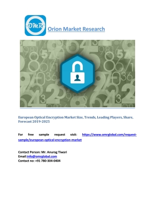 European Optical Encryption Market Size, Trends, Leading Players, Share, Forecast 2019-2025