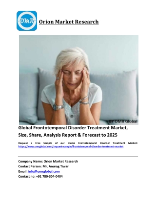 Global Frontotemporal Disorder Treatment Market Size, Industry Trends, Share and Forecast 2019-2025
