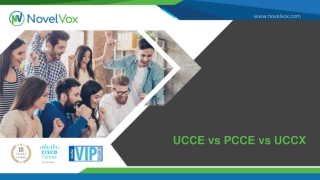 UCCX vs PCCE vs UCCE