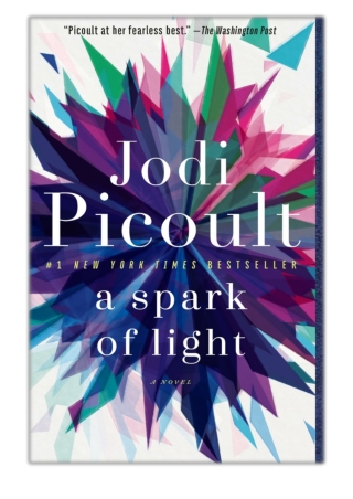 [PDF] Free Download A Spark of Light By Jodi Picoult