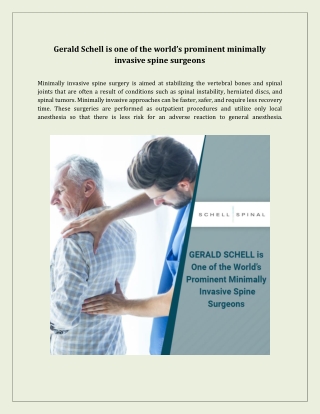 Gerald Schell is one of the world’s prominent minimally invasive spine surgeons