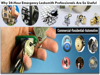 Why 24-Hour Emergency Locksmith Professionals Are So Useful